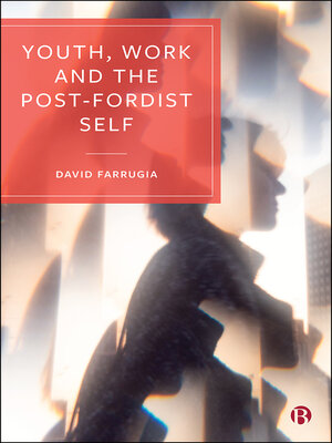 cover image of Youth, Work and the Post-Fordist Self